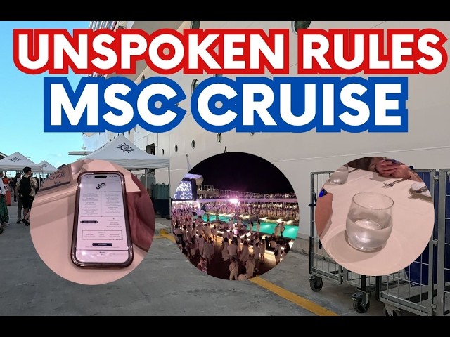 8 Unspoken MSC Cruise Rules that First Time Cruisers Need to Know | MSC Cruise Tips