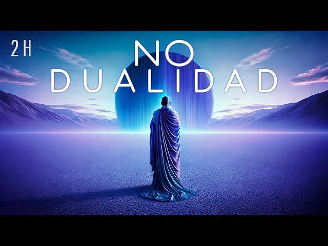 DOCUMENTAL Filosofía ADVAITA NO DUAL: la Gran Espiritualidad Sin Mente