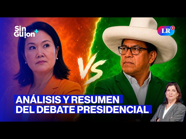 DEBATE PRESIDENCIAL 2026: RESUMEN DE KEIKO VS. SÁNCHEZ | SIN GUION CON ROSA MARÍA PALACIOS