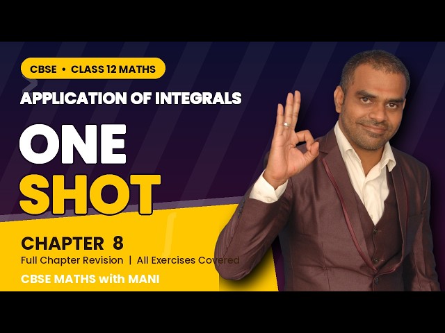 Application of Integrals (Ch-8) ONESHOT | Class 12 Maths