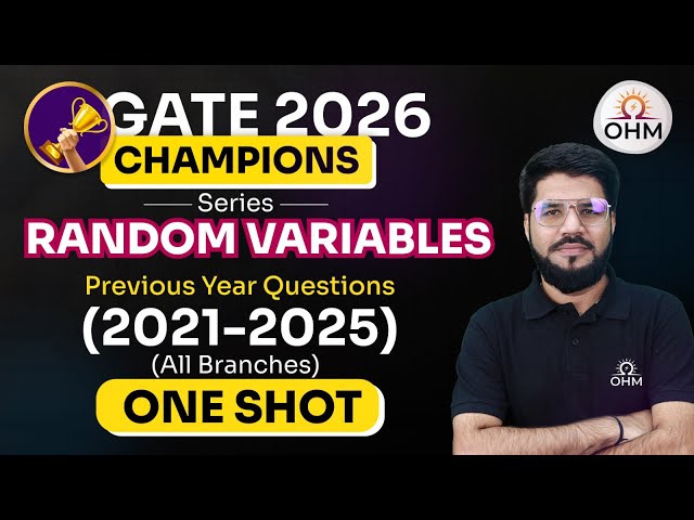 Random Variables PYQs (2021–2025) | All Branches in One-Shot | Champions Series