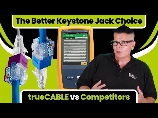 The Best Keystone Jack For Your Installation! (trueCABLE vs Competitors)