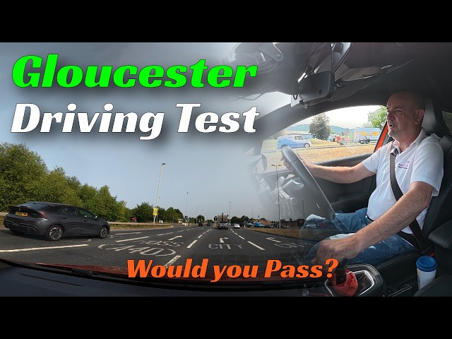 Gloucester Driving Test Route | Full Route Explained & Fail Points