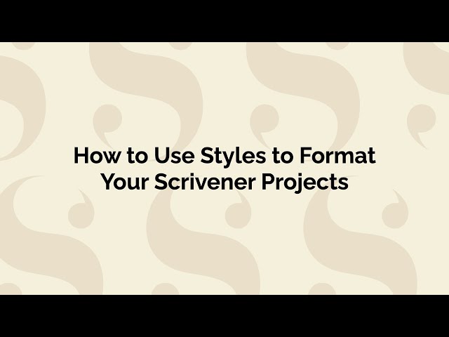 Scrivener Styles: The Fastest Way to Format Your Writing