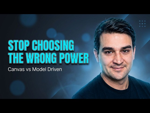 Canvas Apps vs Model-Driven Apps - Simply Explained