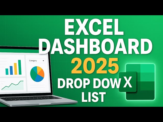 🔥 How to Create İnteractive Excel Dashboard with Drop Down List | Step-by-Step Tutorial 2025