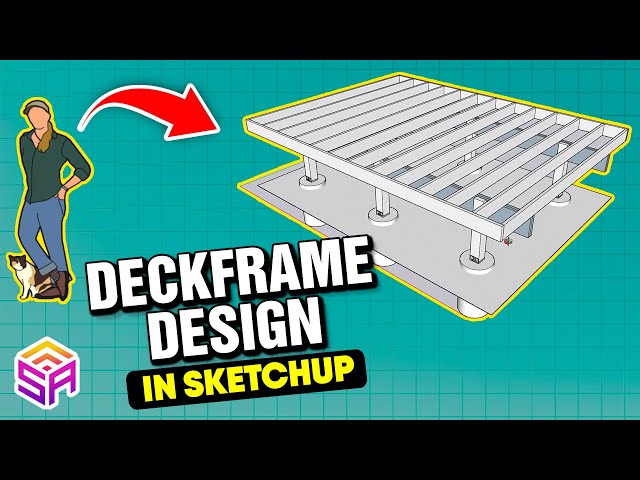 Deck Frame Design with SketchUp