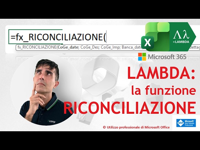 🏷️ LAMBDA oltre ogni limite: la funzione RICONCILIAZIONE - EXCEL 365 – TRUCCHI E SEGRETI
