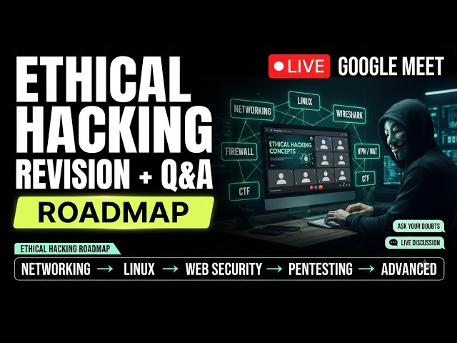 ETHICAL HACKING LIVE 🔥 5 Days Complete Revision + Doubt Solving + Roadmap | Google Meet