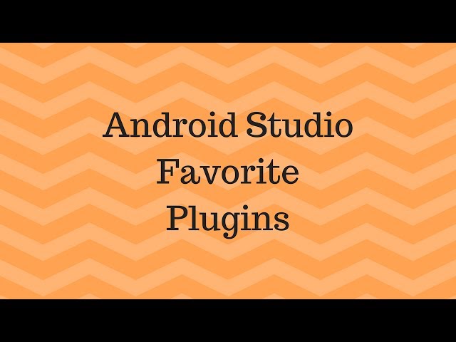 Android Studio - Favorite Plugins