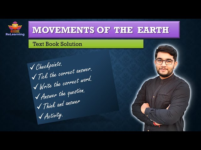 Movements Of The Earth Textbook Solution | Social Studies | ReLearning | Swapnil Dalvi.
