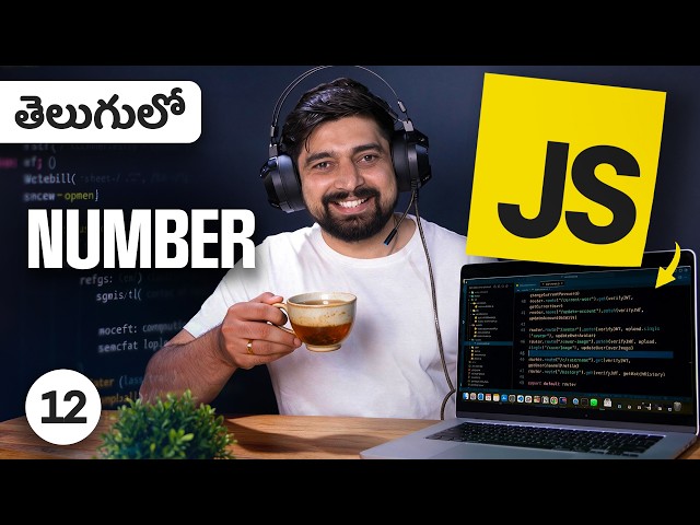 12 Number and Maths in Javascript | Telugu
