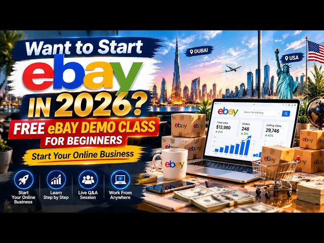 Want to Start eBay in 2026? | Free eBay Demo Class for Beginners