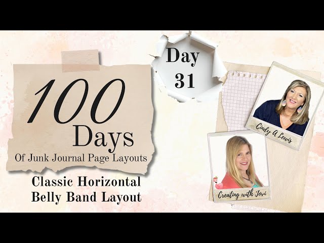 Day 31 of 100 Days of Junk Journal Page Layouts  | Classic Horizontal Belly Band Layout