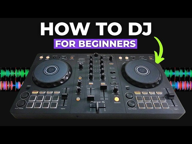 How to DJ for Beginners (Full Step-by-Step Guide)