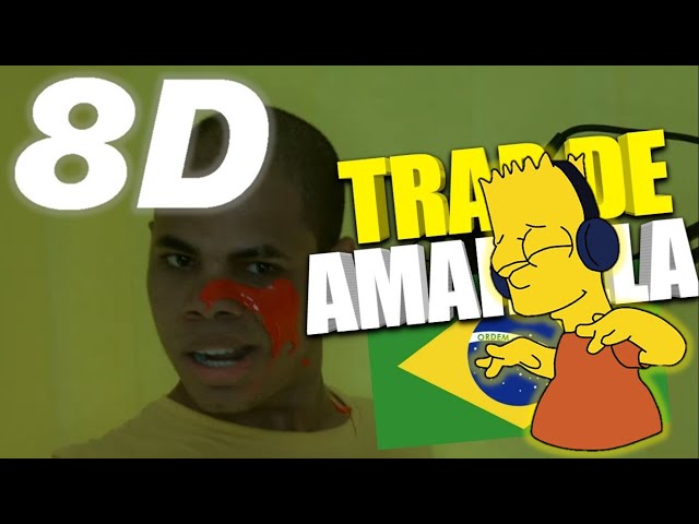 TRAP DE AMARELLA (VIDEO OFICIAL😂)💛🇧🇷 8D (AUDIO)