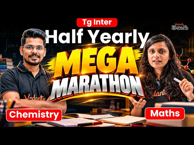 Maths & Chemistry Mega Marathon | Class 12 | Telangana Intermediate Half Yearly 2026