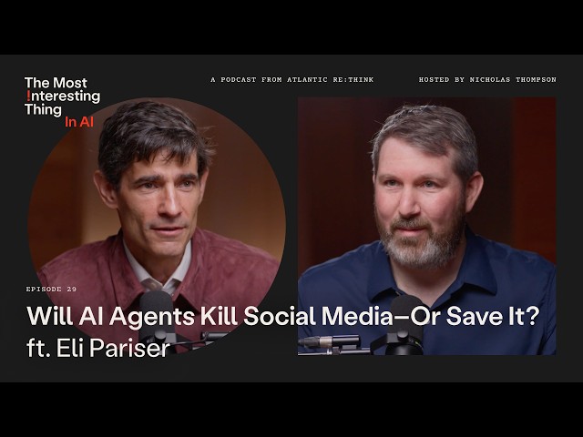 He Coined the Term "Filter Bubble." He Says AI Is Going to Make Them Way Worse