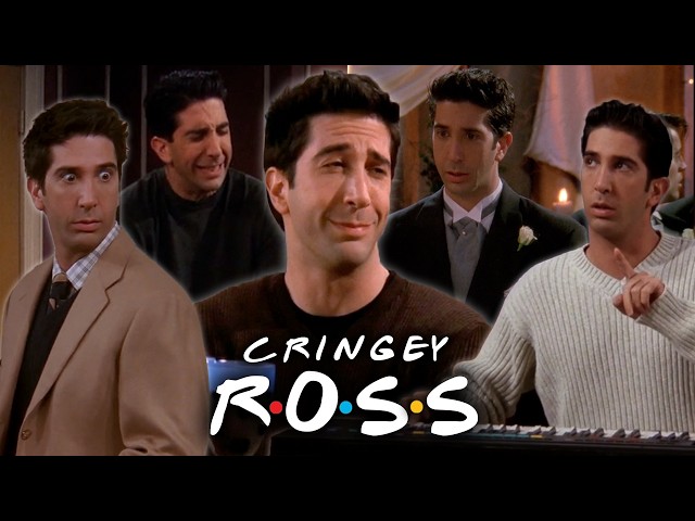 The Cringey Ones with Ross | Friends