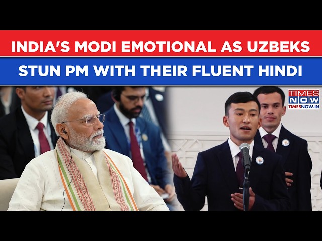 India's Modi With Moist Eyes Lauds Uzbeks As They Stun PM WIth Their Fluent Hindi Poetries