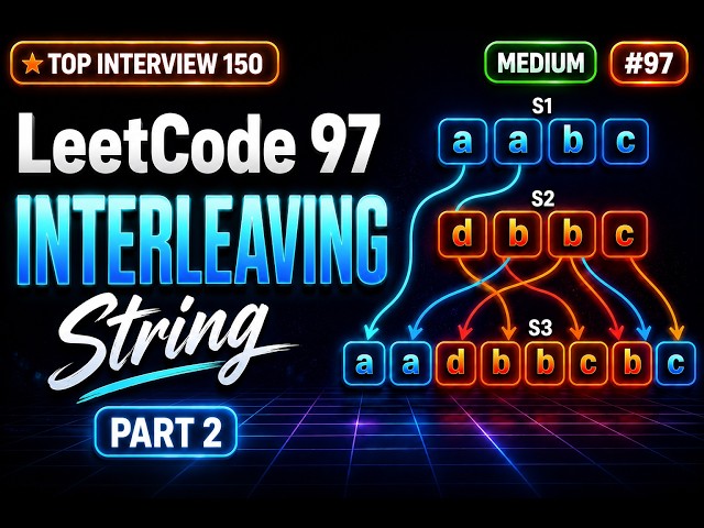 LeetCode 97: Interleaving String | JavaScript Solution | Top Interview 150 - Using DP