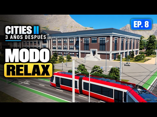 CITIES: SKYLINES II, 3 YEARS LATER — EXPANDING ZONES CHILL STYLE | #8