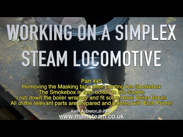 WORKING ON A SIMPLEX STEAM LOCOMOTIVE - PART #45