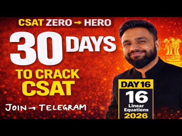 DAY 16 | LINEAR EQUATIONS | Maths | 30 DAYS CSAT PROGRAMME | FREE on YouTube | Zero to Hero |