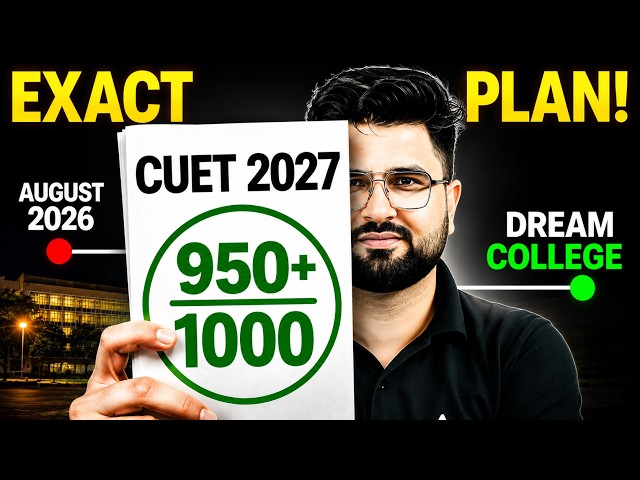 How to Prepare for CUET 2027 in the Last 8 Months? 🔥 Complete Strategy to Score 950+