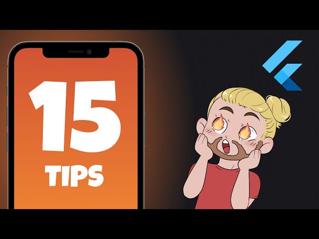 15 Flutter Tips That MIGHT Improve Your Work