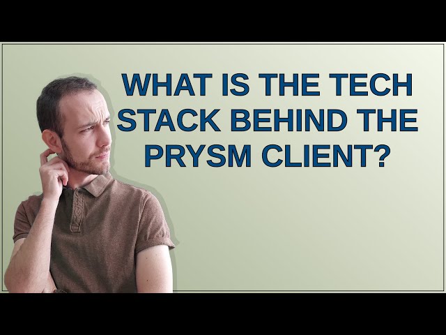 Ethereum: What is the tech stack behind the Prysm client?
