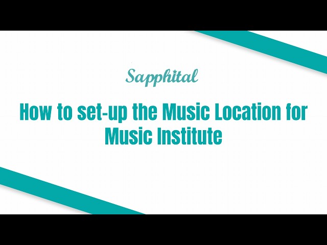 How to set up the Music Location for Music Institute