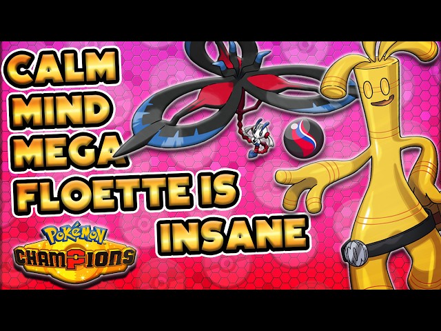 CALM MIND MEGA FLOETTE Needs TO BE NERFED in Pokémon Champions