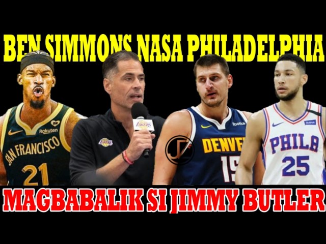 BEN SIMMONS nasa PHILADELPHIA 76ERS NAGPRACTICE, SENYALES NA | Jimmy Butler MAGBABALIK GSW | PLAN B