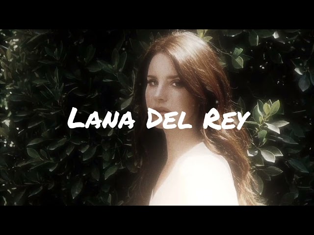 [Playlist]Lana del rey