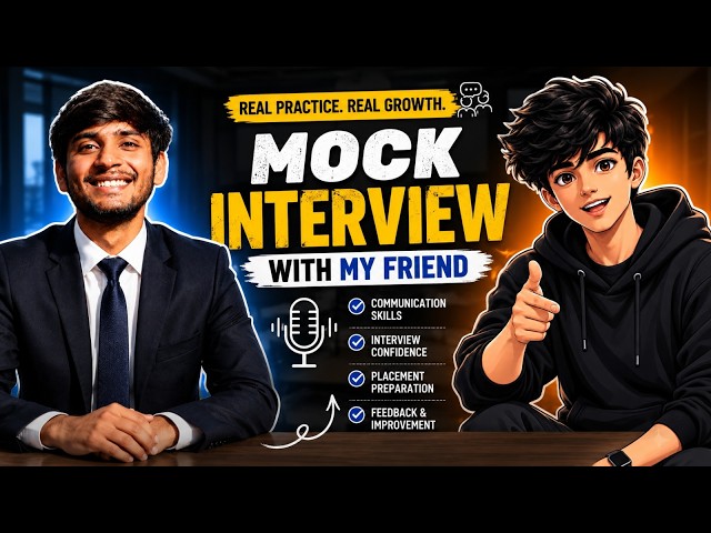 Mock Interview with My Friend | 4th Year Students Preparing for Placements