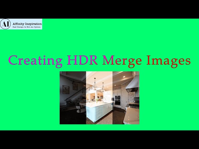 Creating HDR Merge Photos In Affinity Photo for iPad or Desktop