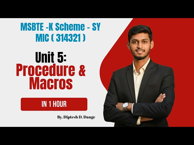 Unit 5 Procedure & Macros | Microprocessor Programming K Scheme | MSBTE MIC 314321 | 60 Mins Diploma