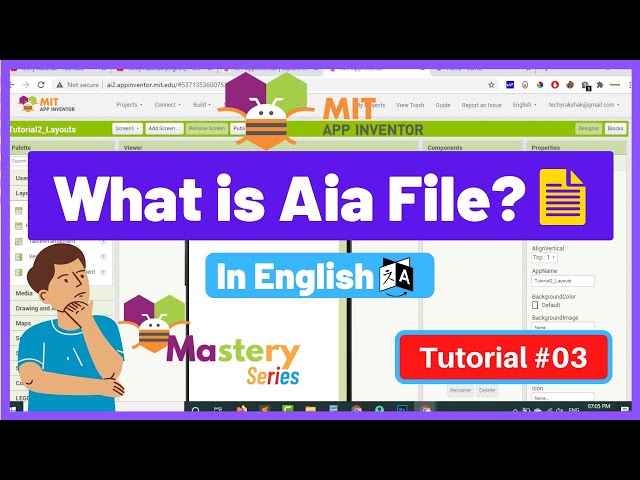 #3 What is AIA file in MIT App Inventor 2 | MIT App Inventor Mastery Series | Uses of AIA File