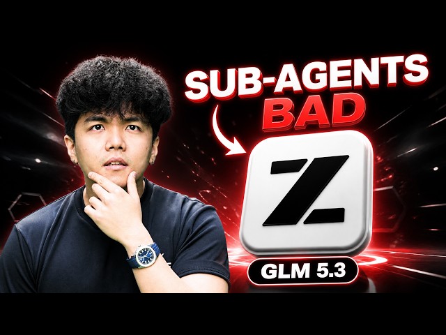 Don't Use Subagents on ZCode (GLM 5.3 Review)