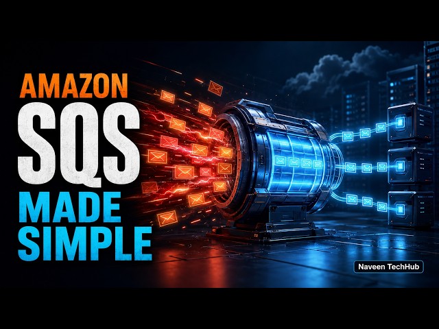 Amazon SQS Tutorial: Build Scalable, Reliable Systems