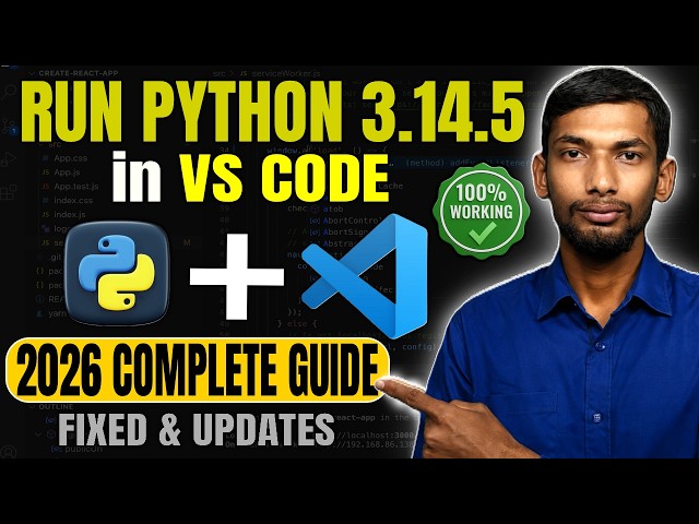 How to Run Python 3 14 5 in VS Code 2026 🔥 Complete Setup Guide  100% Working
