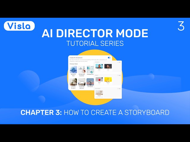 Visla AI Director Mode Tutorial: How to Create a Storyboard | Chapter 3