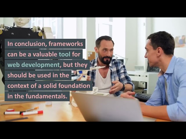 The Truth About Frameworks in Web Development: What You Need to Know