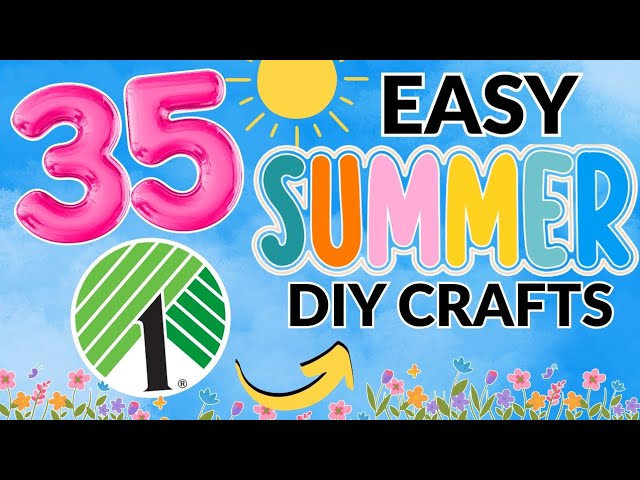 35 GORGEOUS 🌞 Summer Dollar Tree DIY Crafts. SUMMER Crafts