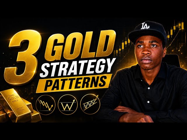 3 GOLD STRATEGY PATTERNS