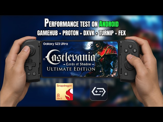 Castlevania Lords of Shadow Ultimate Edition on Android! Galaxy S23 Ultra | GameHub + Proton 11