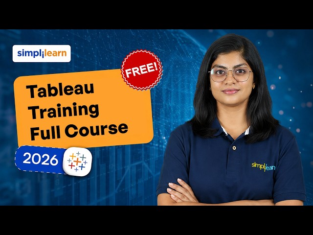 Tableau Training Full Course 2026 | Master Tableau from Basics to Advanced | Simplilearn