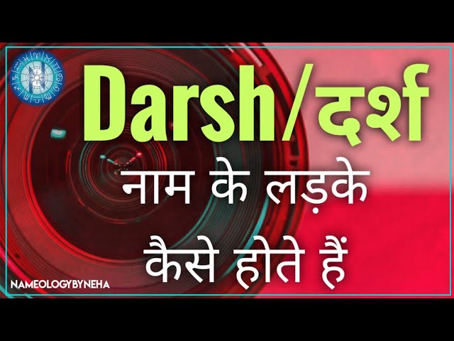 Nameology: What are boys named Darsh like?