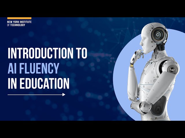 AI at New York Tech: Introduction to AI Fluency in Education